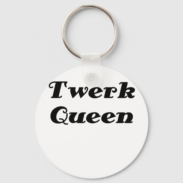 Twerk Queen Key Ring (Front)