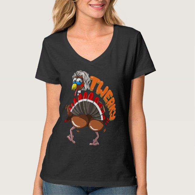 Twerking Turkey Tee Twerky Dance Dancing Turkey Th (Front)