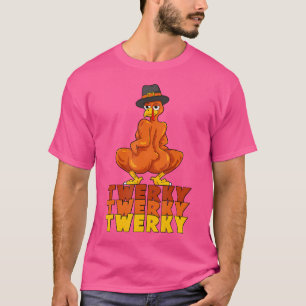 Twerky Turkey Butt Thanksgiving Dance Funny T-Shirt