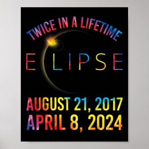 Twice In A Lifetime Solar Eclipse Shirt 2024 Tie D Poster