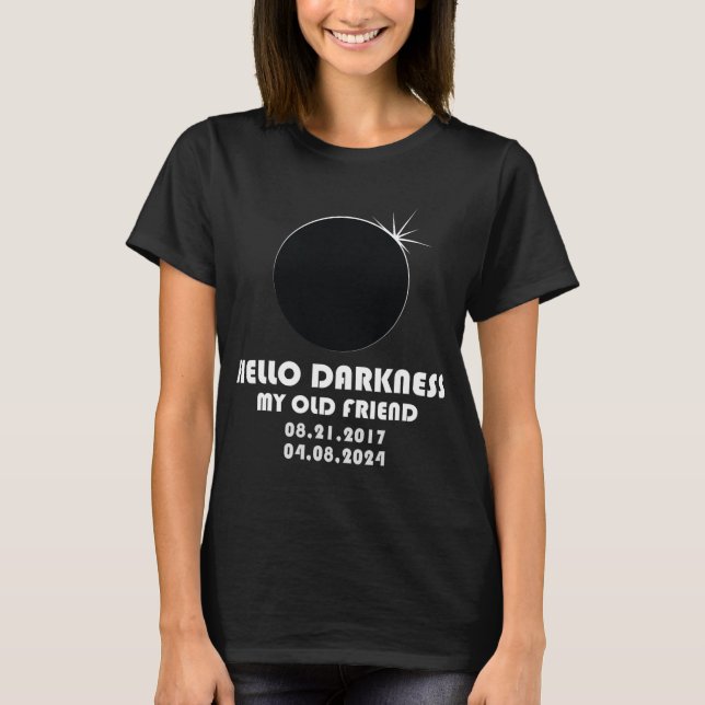 Twice In A Lifetime Total Solar Eclipse 2024  T-Shirt (Front)