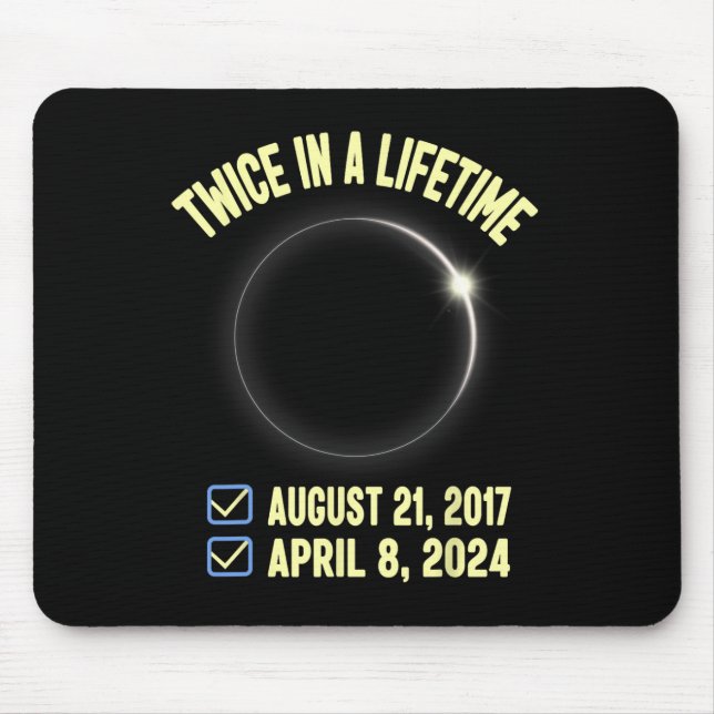 Twice In A Lifetime Total Solar Eclipse 2024 Women Mouse Pad (Front)