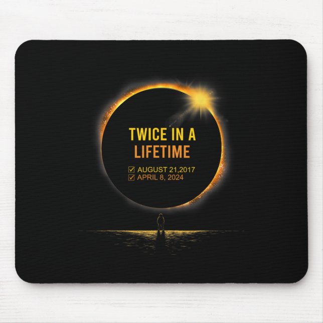 Twice In A Lifetime Total Solar Eclipse Spring Apr Mouse Pad (Front)