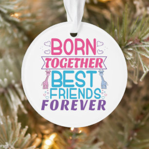 Twin Boy and Girl - Best Friends Quote Ornament