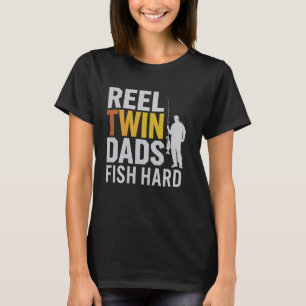 Twin Dads Fish Hard Funny Fishing Dad Fisherman Gi T-Shirt