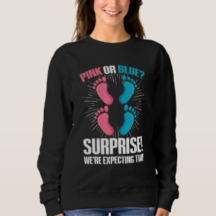 Twin Gender Reveal Quote for a Gender Reveal Twin  Sweatshirt