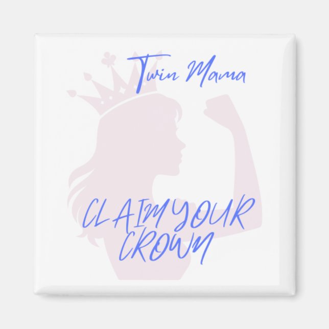 Twin Mama Crown Magnet (Front)