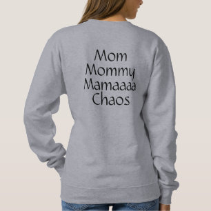 Twin Mum T-Shirt   Mum / Mummy / Mamaaaa / Chaos  Sweatshirt