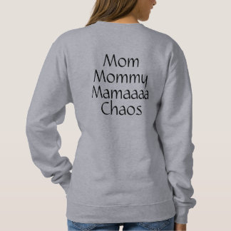 Twin Mum T-Shirt | Mum / Mummy / Mamaaaa / Chaos Sweatshirt