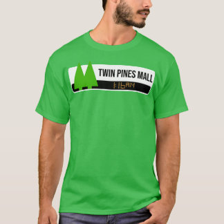Twin Pines Mall T-Shirt