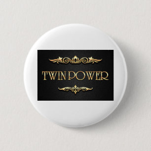 Twin Power ! 6 Cm Round Badge