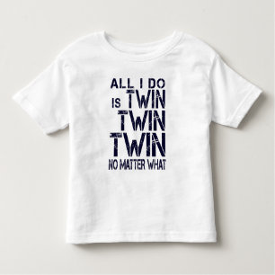 "Twin Twin Twin No Matter What"- Bergundy/Navy Toddler T-Shirt