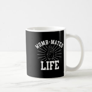 Twin Womb-mates Baby Sibling Pregnant Quote Pun Gi Coffee Mug