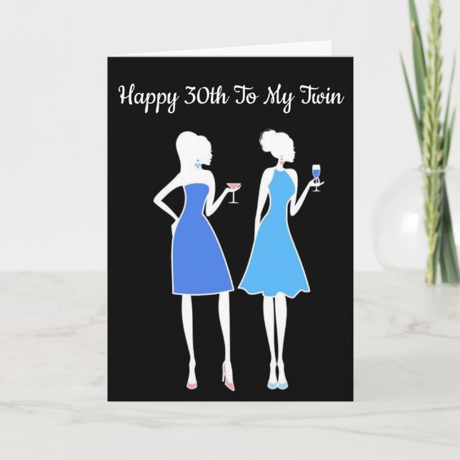 *****TWIN**** YOU LOOK FANTASTIC AT "30" CARD (Front)