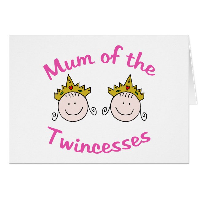 Twincess Mum (Front Horizontal)