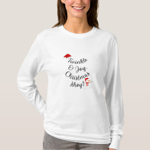 Twinkle & Joy Christmas Ahoy! Festive Holiday T-Shirt