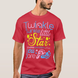 Twinkle Little Star Grandma Wonders What You Are T-Shirt