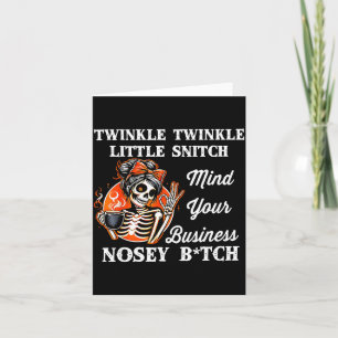 Twinkle Twinkle Little Snitch Mind Your Business N Card