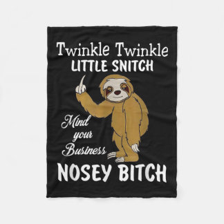 Twinkle Twinkle Little Snitch Mind Your Business N Fleece Blanket