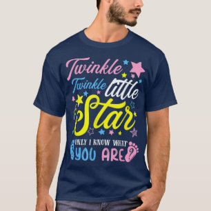 Twinkle Twinkle Little Star Funny Gender Keeper Re T-Shirt