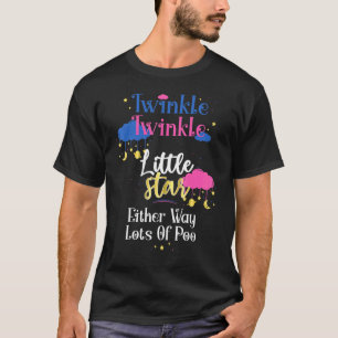 Twinkle Twinkle Little Stars Either Way Lots Of Po T-Shirt