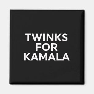 Twinks For Kamala - Harris 2024  Magnet