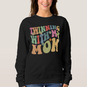 Twinning With My Mama Retro Twin Day Mom Daughter  Sweatshirt