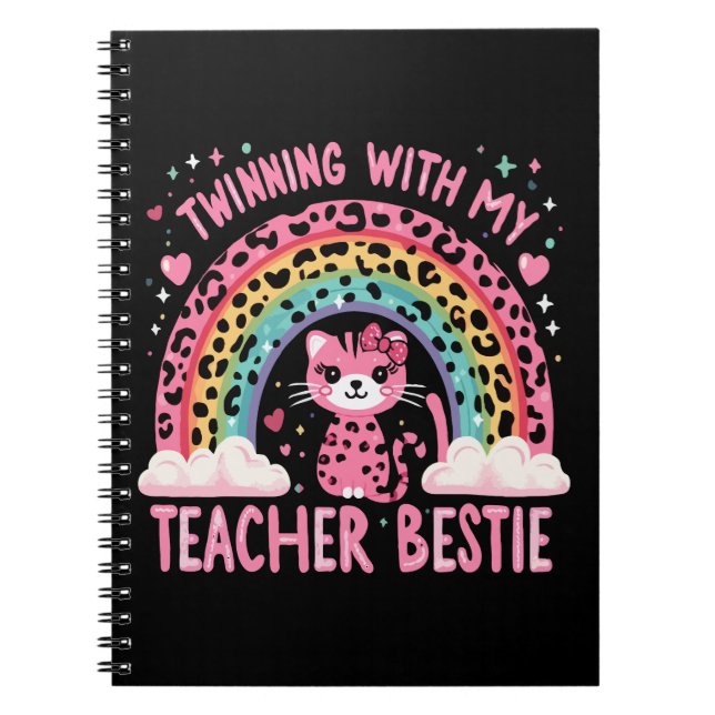 Twinning With My Teacher Bestie Rainbow Cat Lover Notebook (Front)