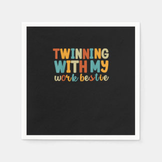 Twinning With My Work Bestie BFFs Women’s Best Fri Napkin