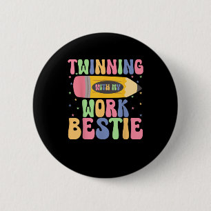 Twinning With My Work Bestie Spirit Week Best Frie 6 Cm Round Badge