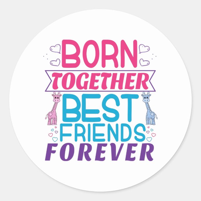 Twins Best Friends Forever - Boy and Girl Classic Round Sticker (Front)