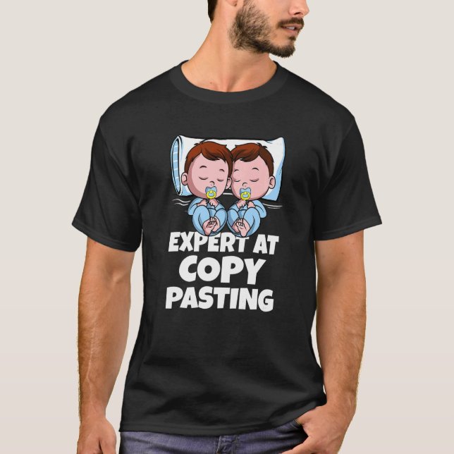 Twins Boys Dad Mum Expert At Copy Pasting Twin Son T-Shirt (Front)