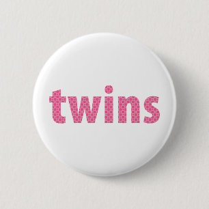 TWINS COLLECTION - girls {pink} 6 Cm Round Badge