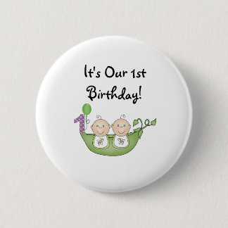 Twins Peas in a Pod First Birthday 6 Cm Round Badge