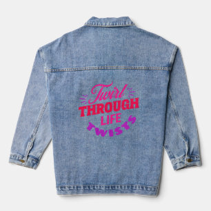 Twirl Through Life Twists Baton Twirler Denim Jacket