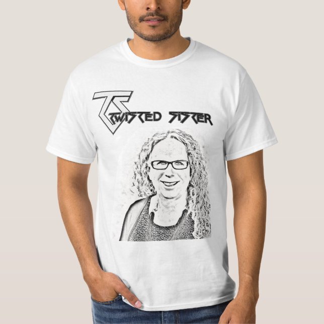 Twisted Sister tshirt funny TS (Front)