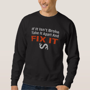 Twisted Wrench - FIX IT Sweatshirt