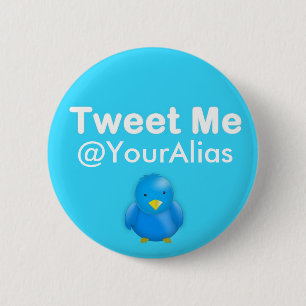 Twitter Button: Tweet Me @YourAlias 6 Cm Round Badge