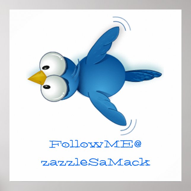 Twitter Follow Me @ Your User Name Poster (Front)