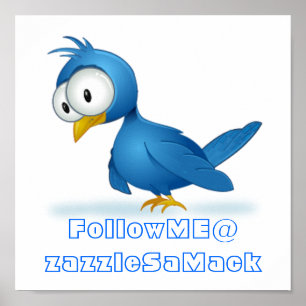 Twitter Follow Me @ Your User Name Poster
