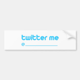 twitter me @ bumper sticker