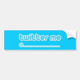 twitter me @ bumper sticker