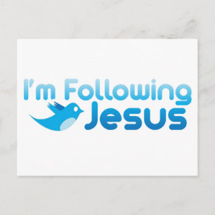 Twitter me I'm Following Jesus Christ Postcard