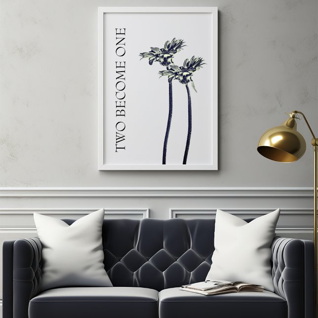 Two Become One Floral Wedding  Poster (Two Become One Wedding Print)
