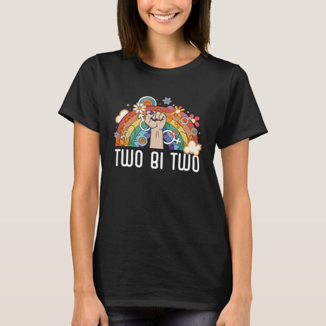 Two Bi Two Bisexual Rainbow Pride Bisexuality LGBT T-Shirt (Front)