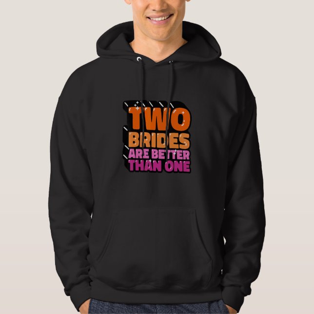 Two Brides Lesbians Lgbt Hoodie (Front)