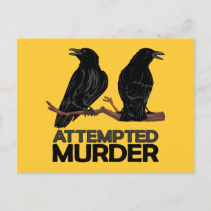 Two Crows = Attempted Murder Postcard
