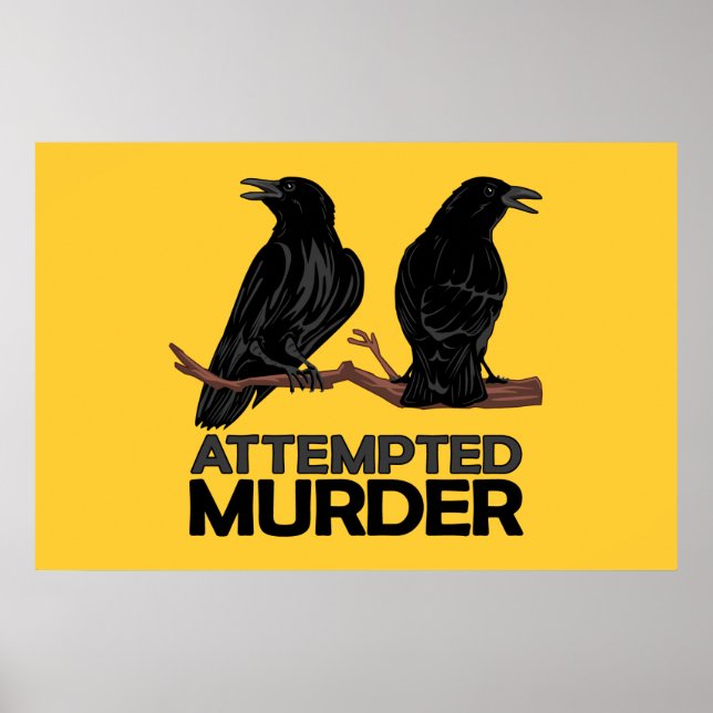 Two Crows = Attempted Murder Poster (Front)