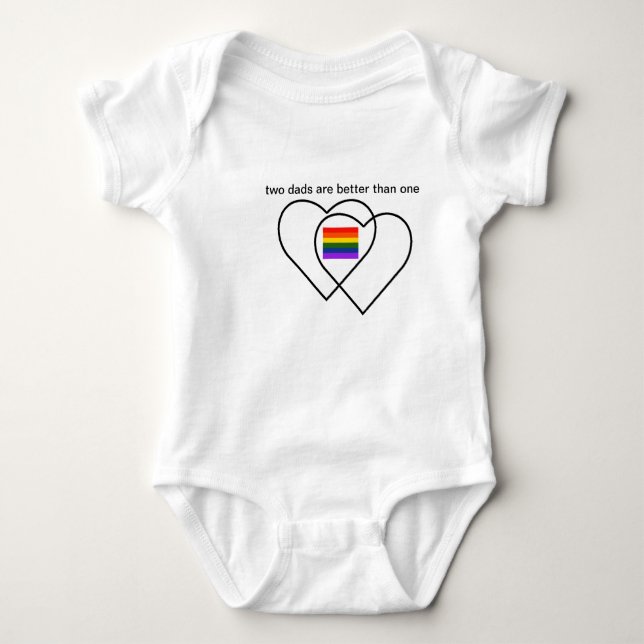two dads are better than one gay pride baby baby bodysuit (Front)