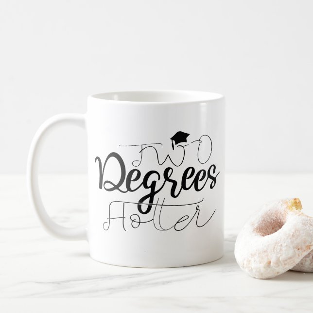 Two Degrees Hotter Commemorative Coffee Mug (With Donut)